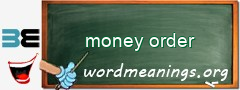 WordMeaning blackboard for money order